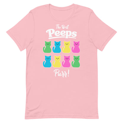 The Best PEEPS Purr! - Unisex t-shirt